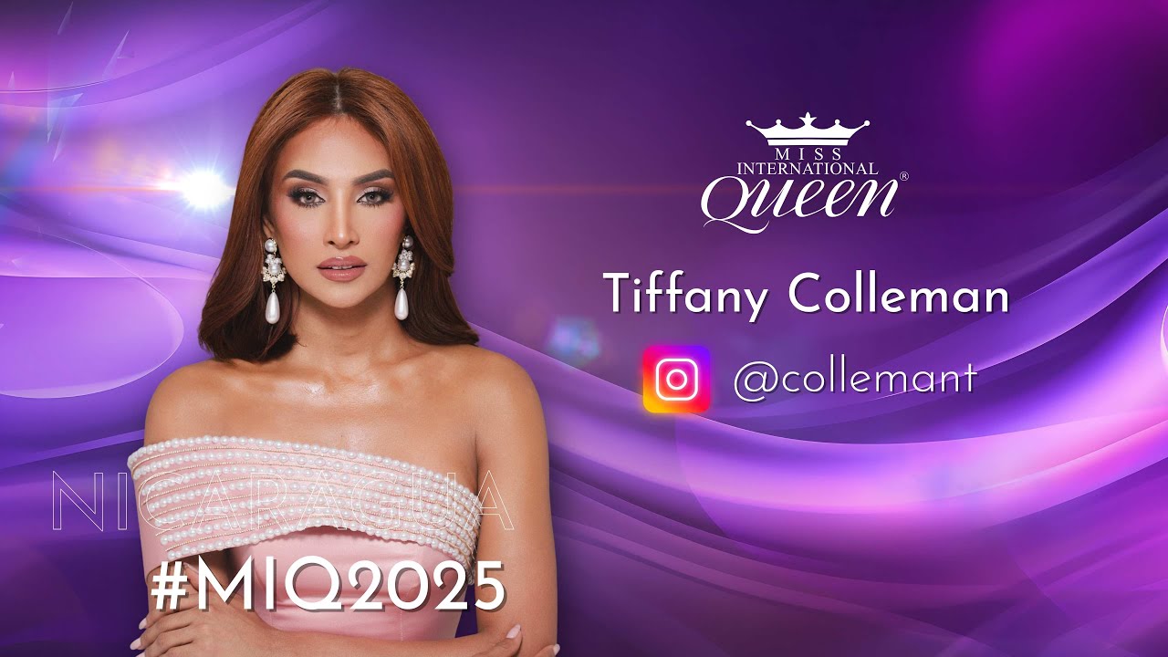 Miss International Queen Nicaragua 2025 l Tiffany Colleman