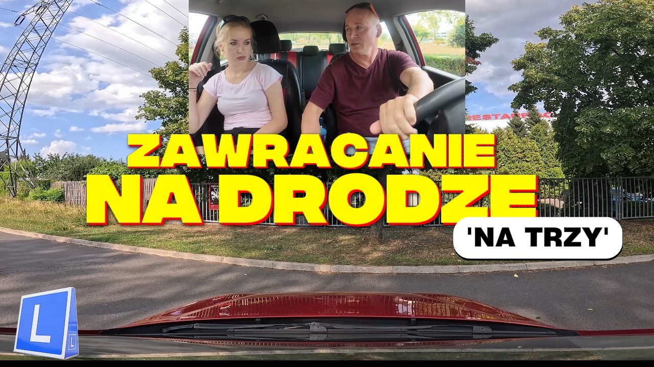 Natalia zawraca na trzy. Wymija i omija. Lekcja 23