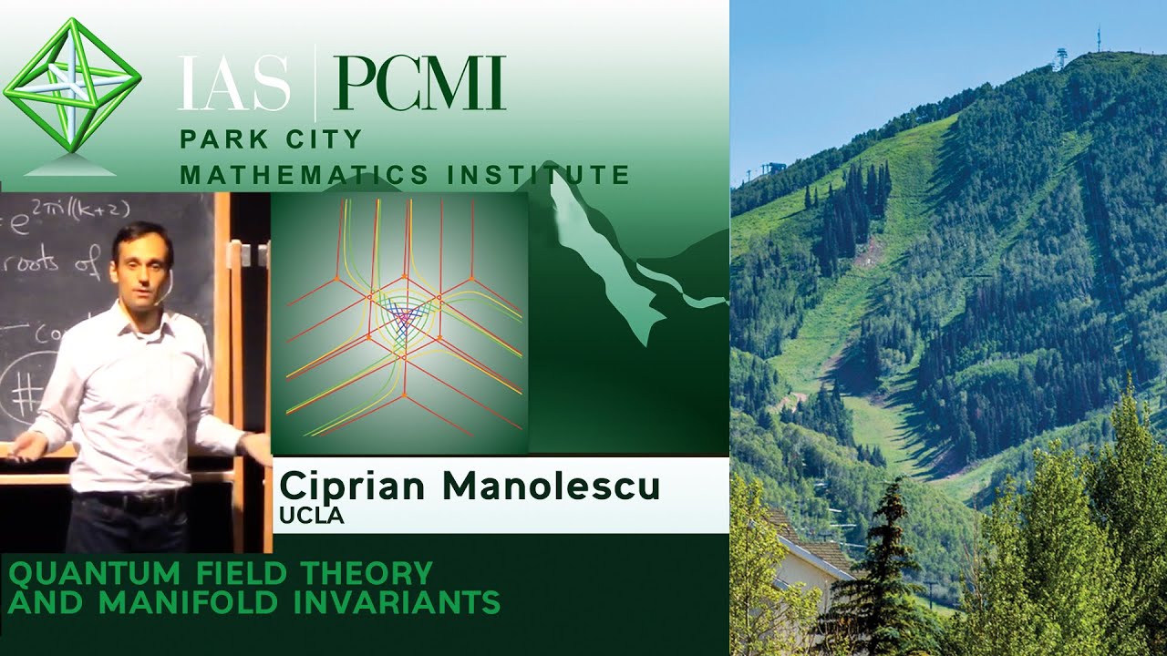 Ciprian Manolescu 1.1, An Overview of the IAS | PCMI Graduate Lecture Series (GSS) (IAS | PCMI)