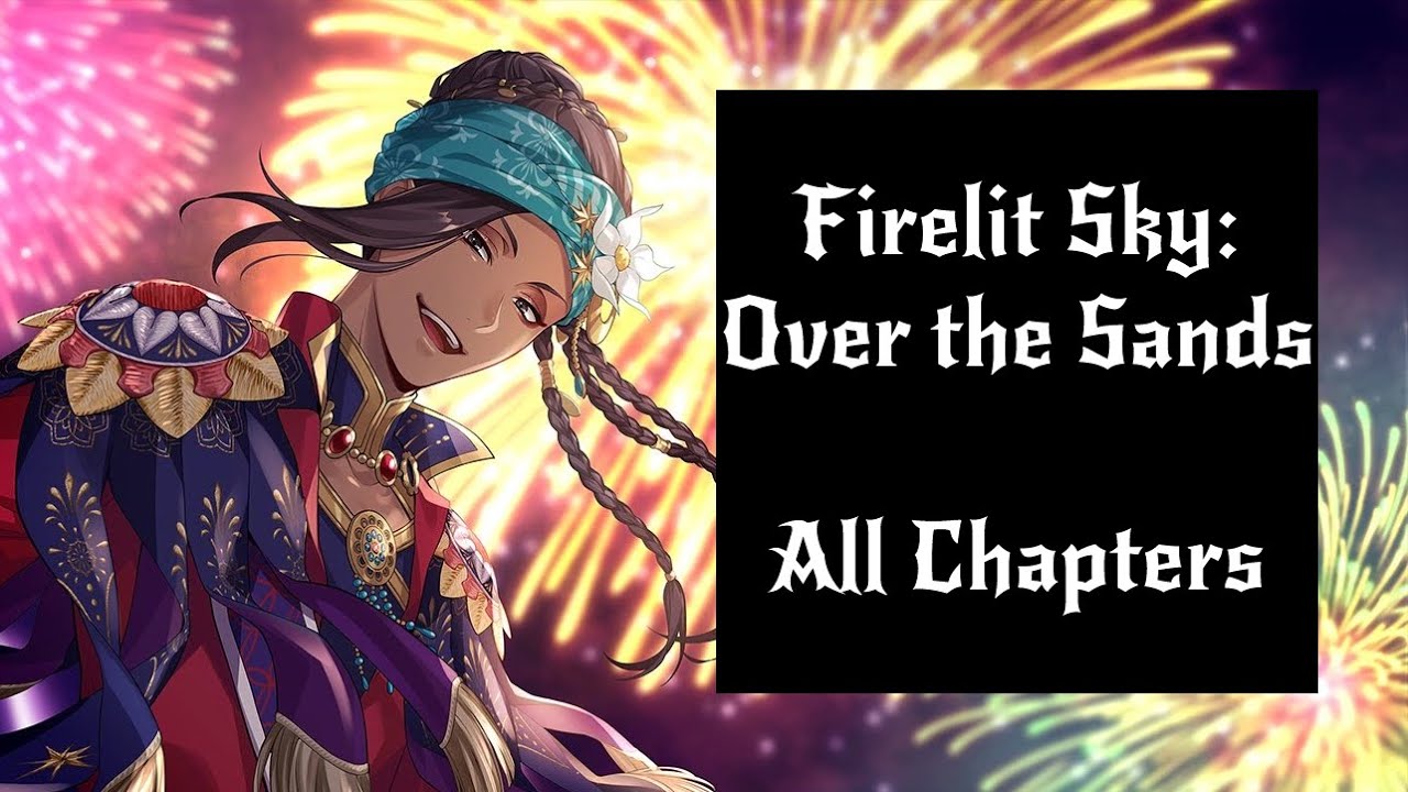 [Twisted Wonderland] A Firelit Sky: Over the Sands - All Chapters