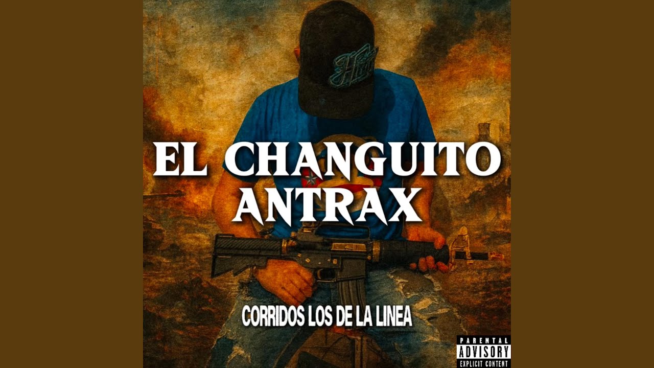 El Changuito Antrax (feat. Corridos JL)