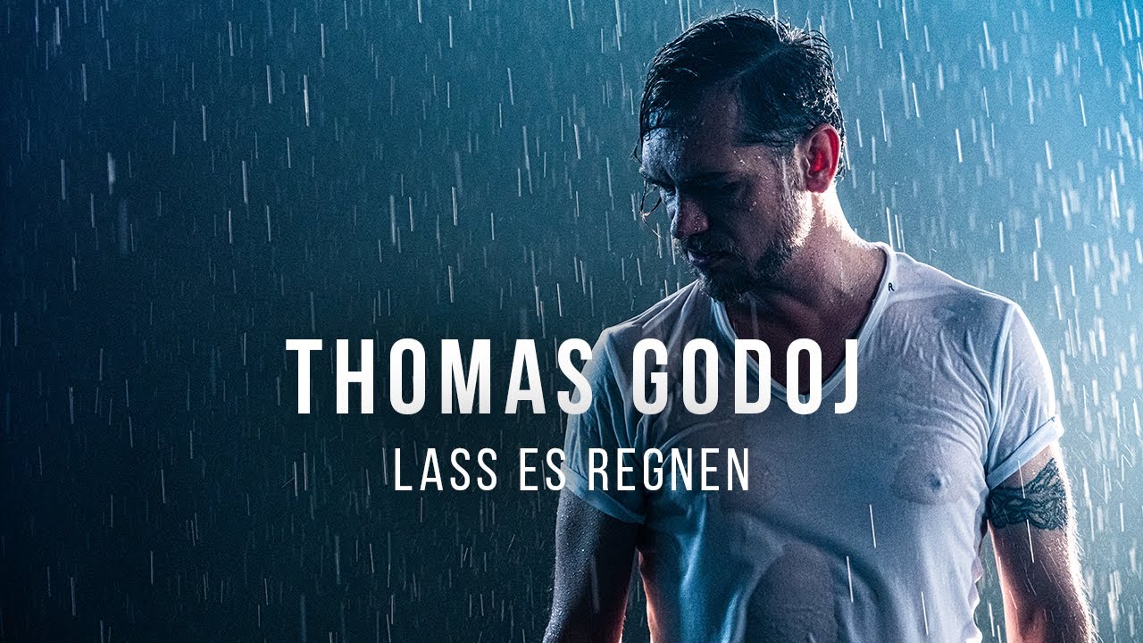 Thomas Godoj - Lass es regnen (Official Video)