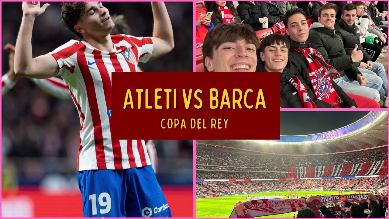 Atlético de Madrid vs FCBarcelona | Semifinales de la copa del rey