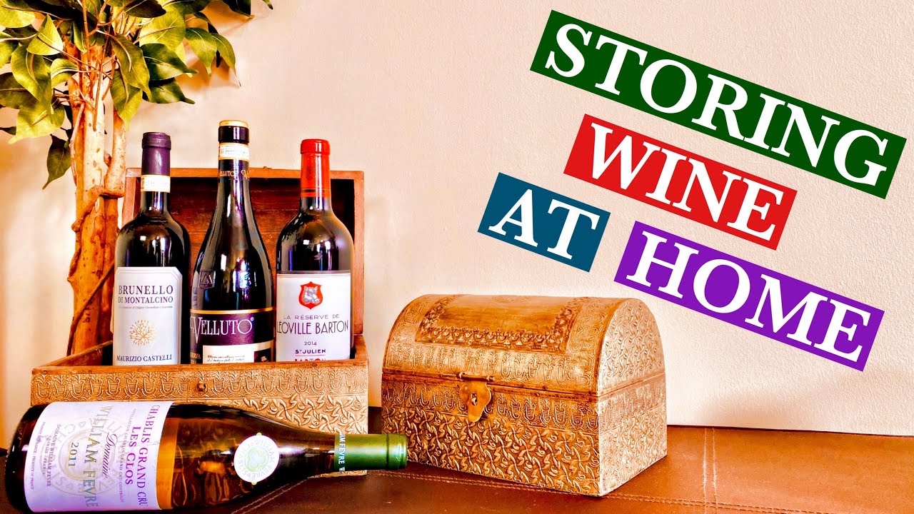 How to Store Wine at Home