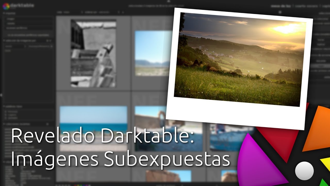 Revelado Darktable: Imágenes subexpuestas