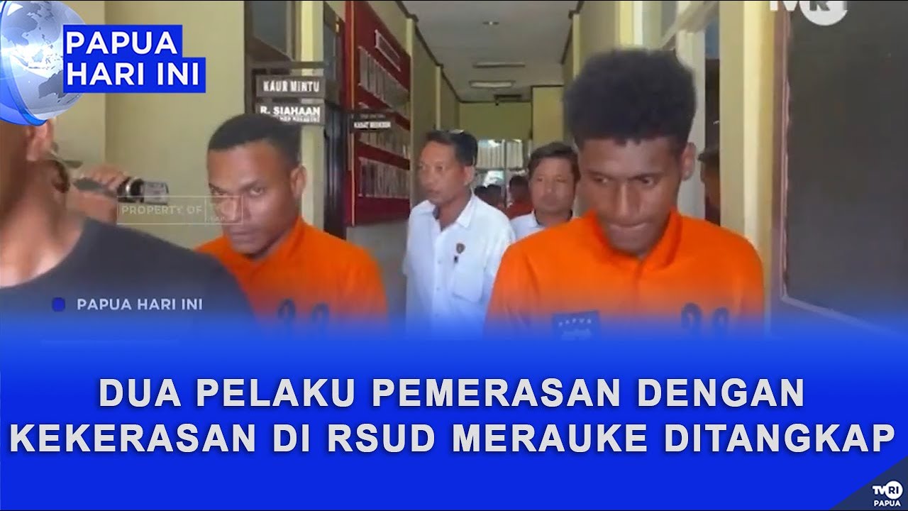 DUA PELAKU PEMERASAN DENGAN KEKERASAN DI RSUD MERAUKE DITANGKAP