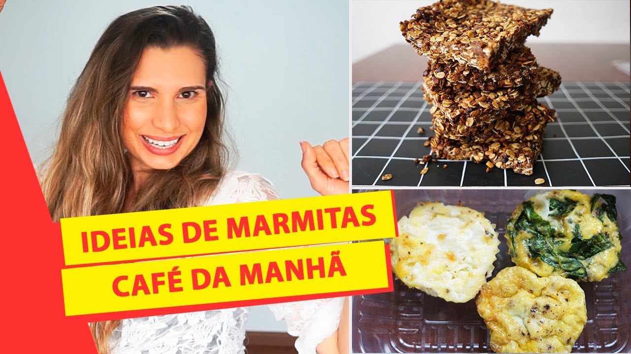 4 OPÇÕES DE MARMITA PARA O CAFÉ DA MANHÃ SAUDÁVEL / Receitas fit
