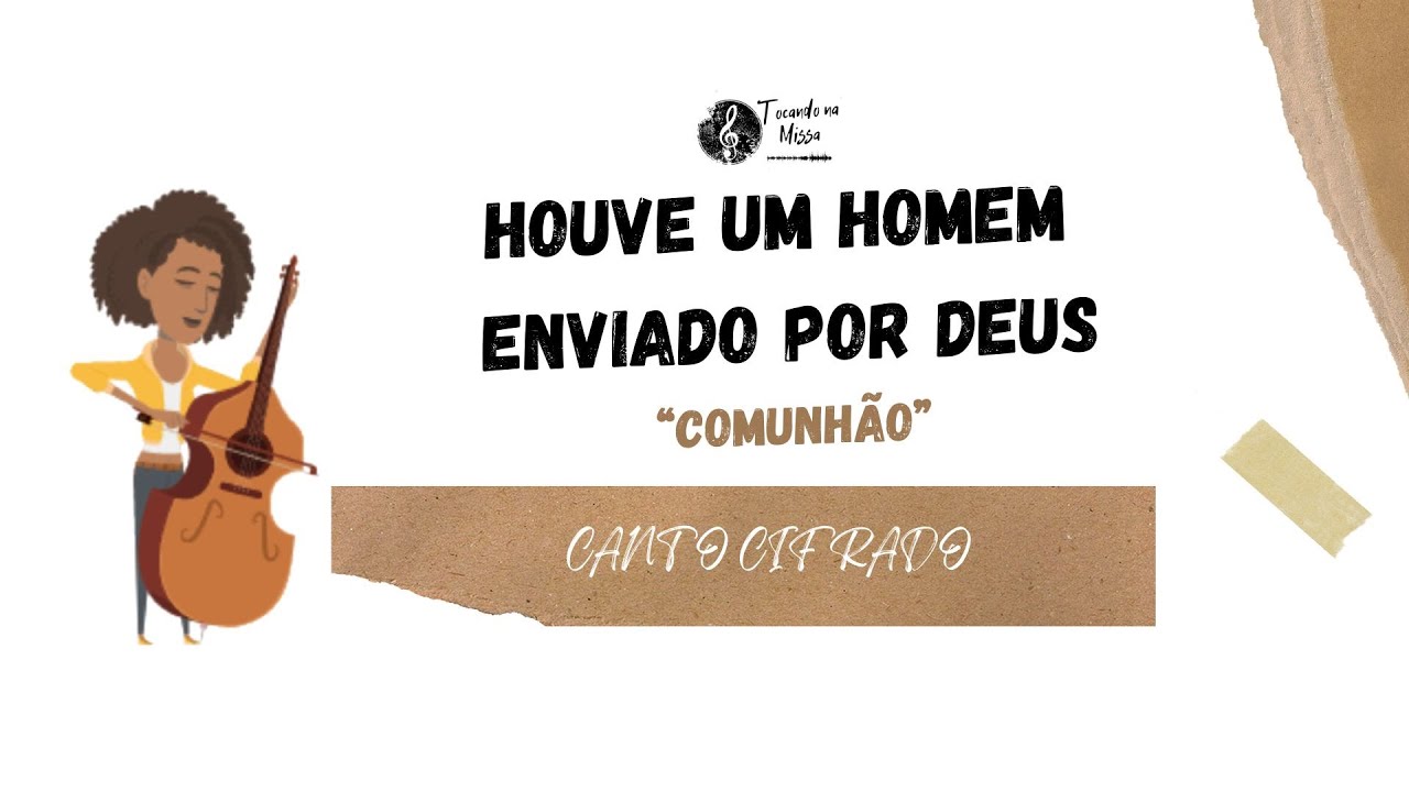 Houve um homem enviado por Deus - Canto de Comunhão Cifrado