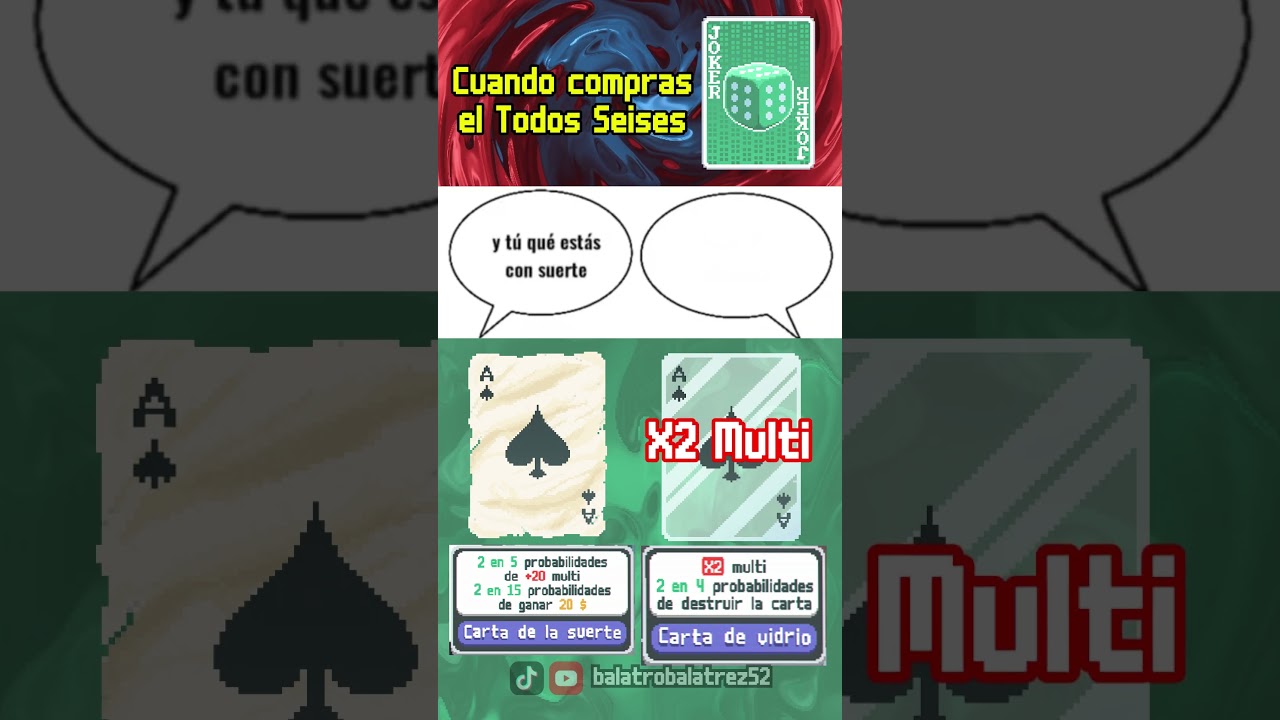 Cartas de la suerte y de Cristal.... con EL DADO  #balatro #comodin #cartas #meme #comedia