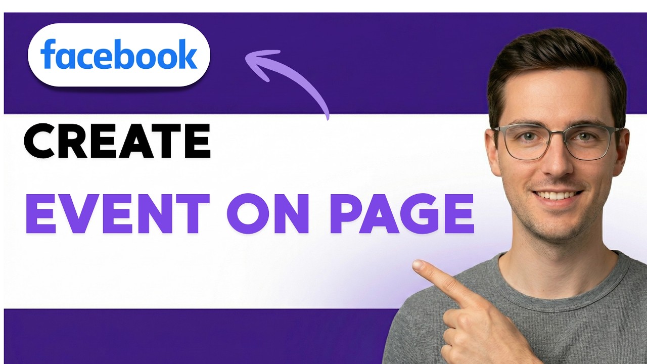 How to Create Event on Facebook Page [2026 Full Guide]