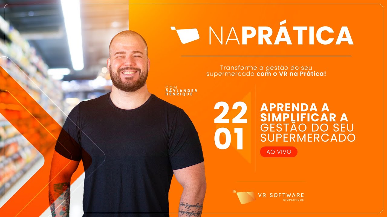 VR NA PRÁTICA #01 - Aprenda a simplificar a gestão do seu supermercado