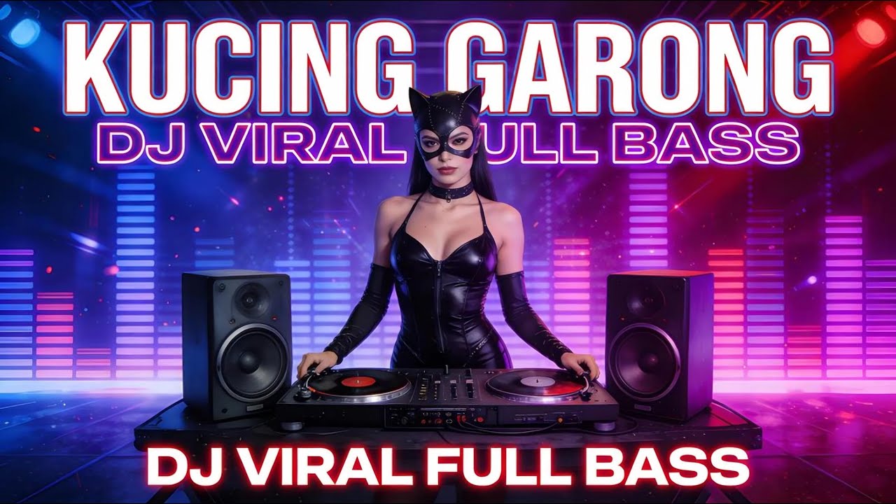 KUCING GARONG COCOK BUAT PARTY TAHUN BARU DJ VIRAL TIKTOK 2026