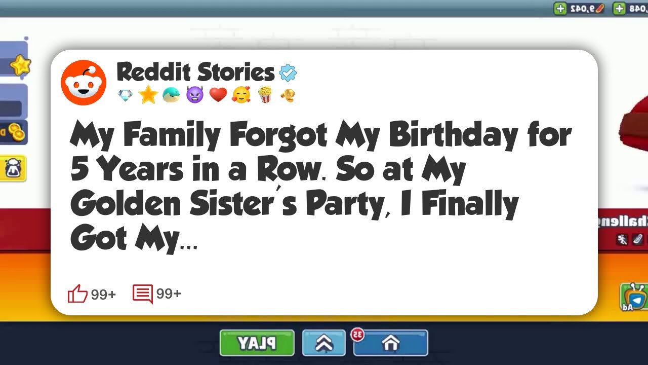 My Family Forgot My Birthday for 5 Years in a Row. So at My Golden Sister’s Party, I #reddit 