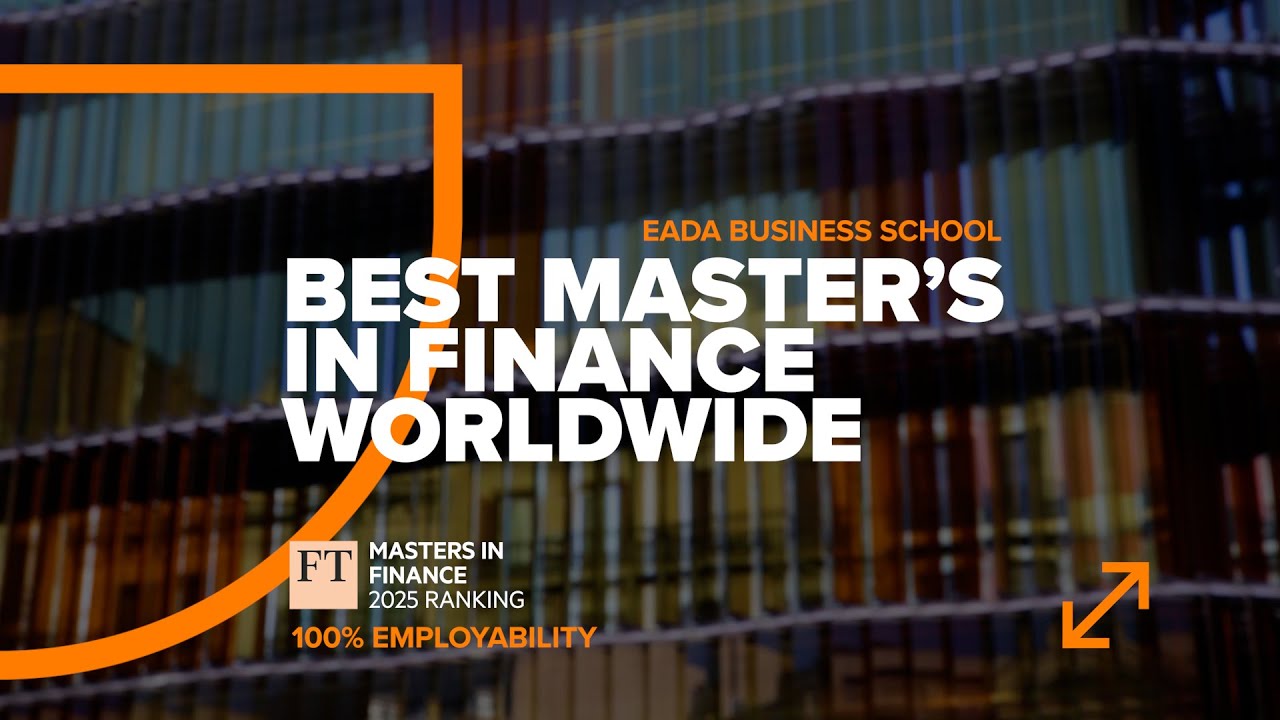 Best Master’s in Finance Worldwide - 100% Employability | EADA Business School