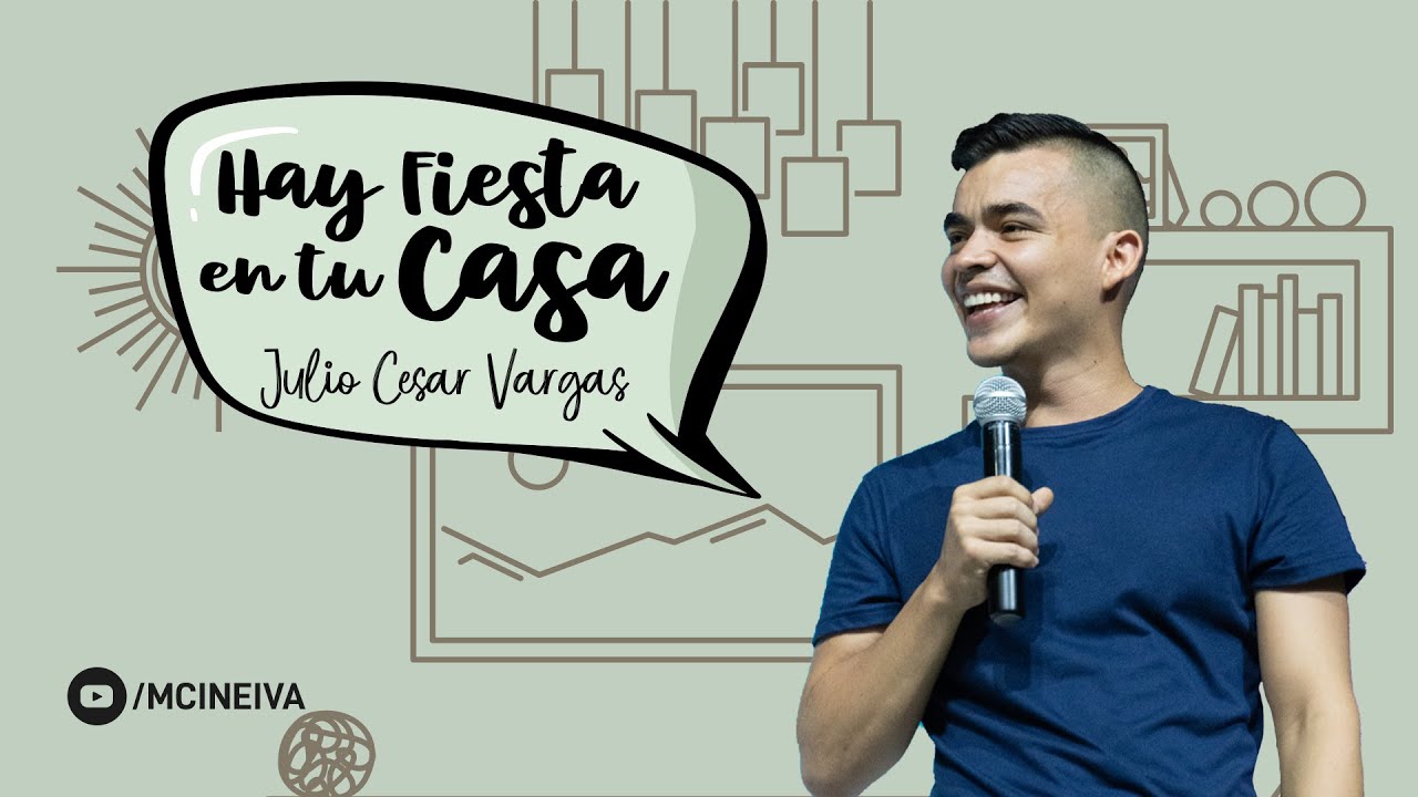 Hay Fiesta en tu Casa - Julio C. Vargas - MCI Neiva