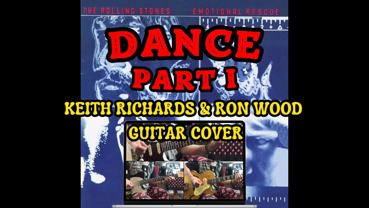 The Rolling Stones - Dance (Part I) Keith Richards + Ron Wood Guitar Cover