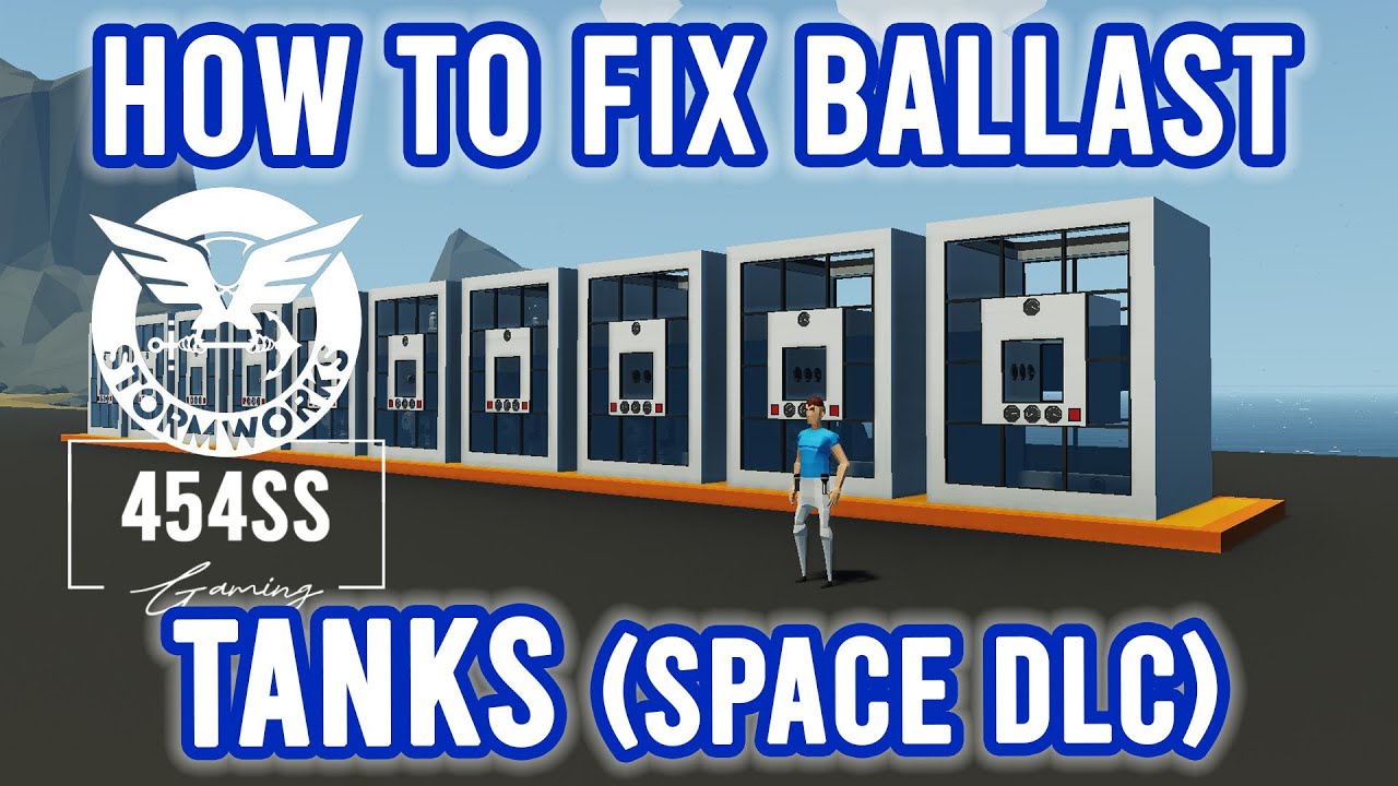 Fixing BALLAST TANKS after the compressed gases update