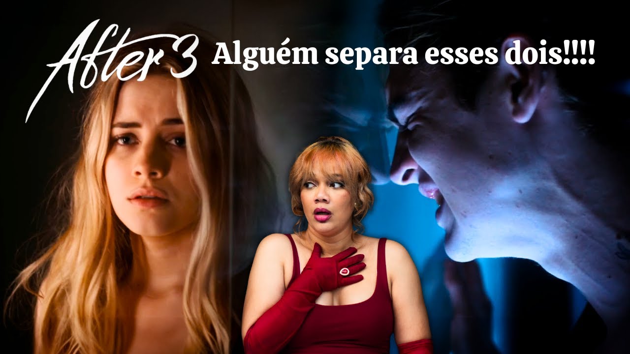 After 3 é quase um crime contra a comunicação básica (e a humanidade no geral)