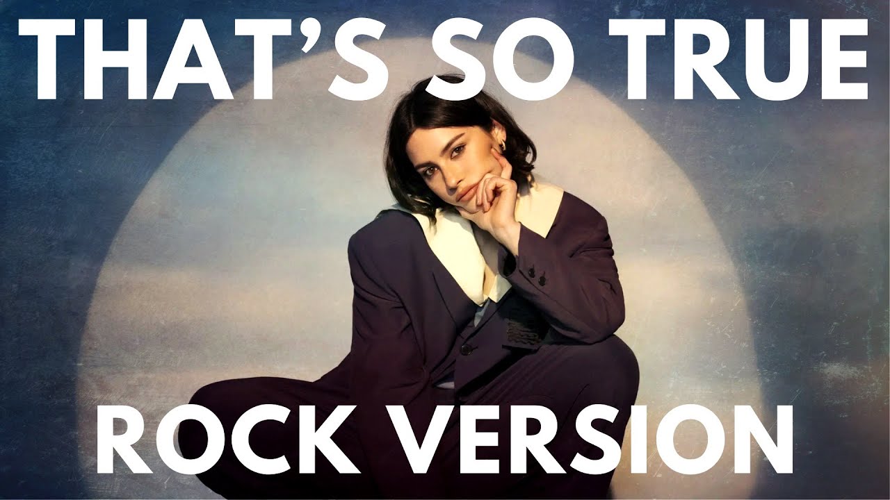 Gracie Abrams - That's So True (ROCK VERSION)