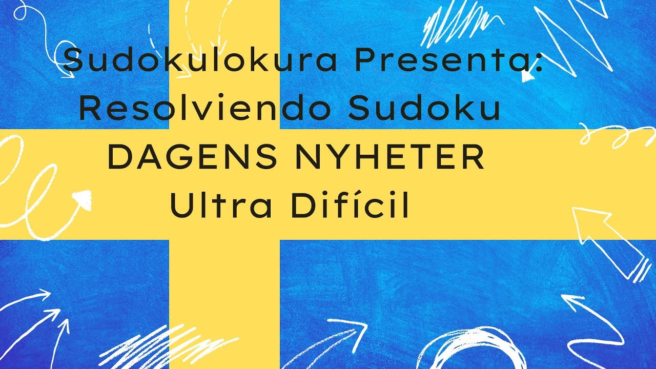 Resolviendo Sudoku Ultra Difícil del Dagens Nyheter del 14/01/2026