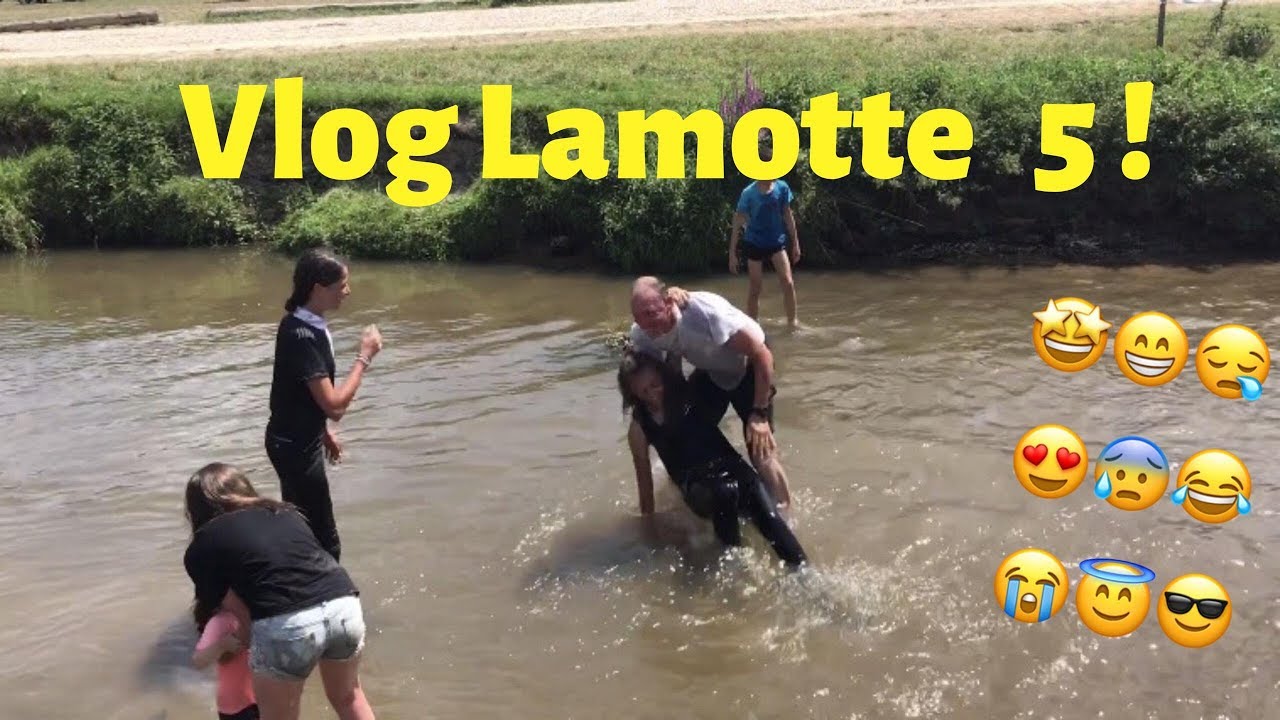 [VLOG LAMOTTE 2018 5] -Du rire aux larmes, et des larmes au rire !