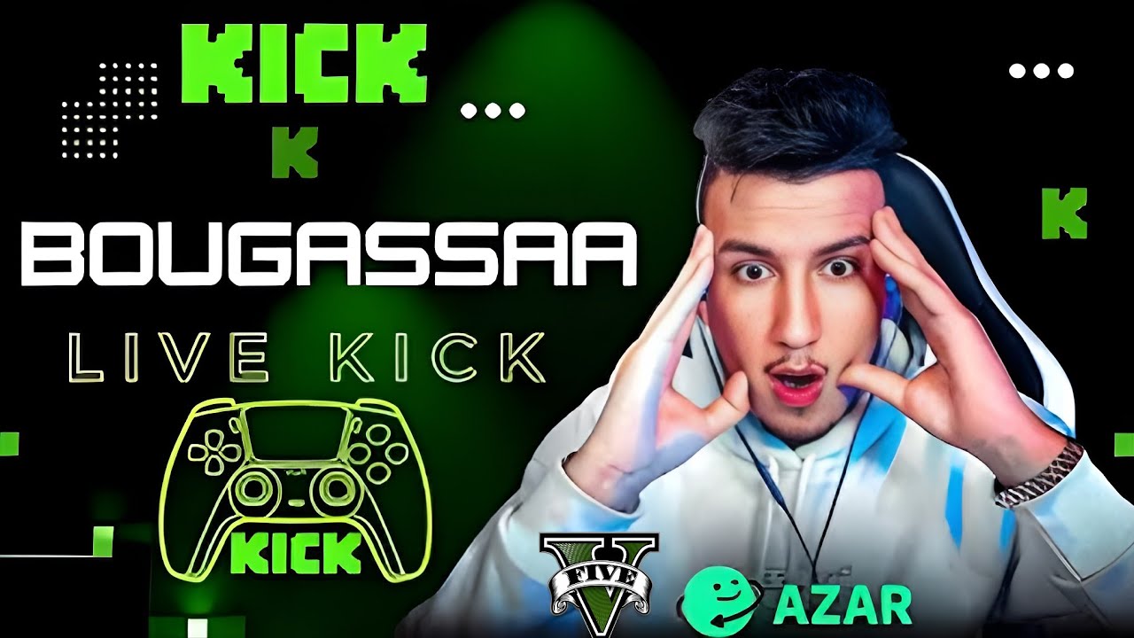 BOUGASSAA LIVE KICK🔴