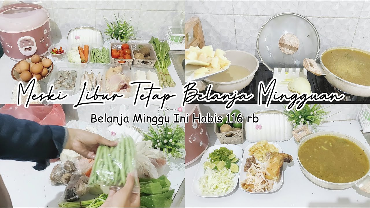 MESKI HARI LIBUR TETAP BELANJA MINGGUAN & FOODPREP ✨ #belanjamingguan #foodpreparation
