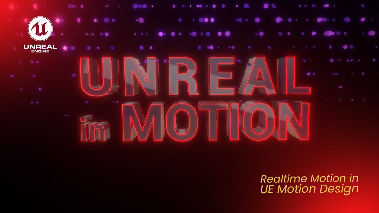 Unreal Engine 5.7 Motion Design – The Future of Real-Time Graphics