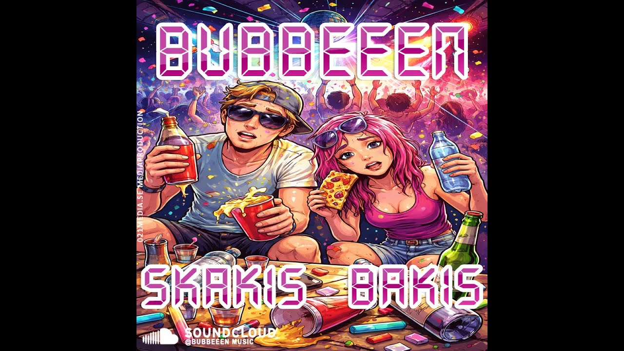 Bubbeeen - Skakis & Bakis