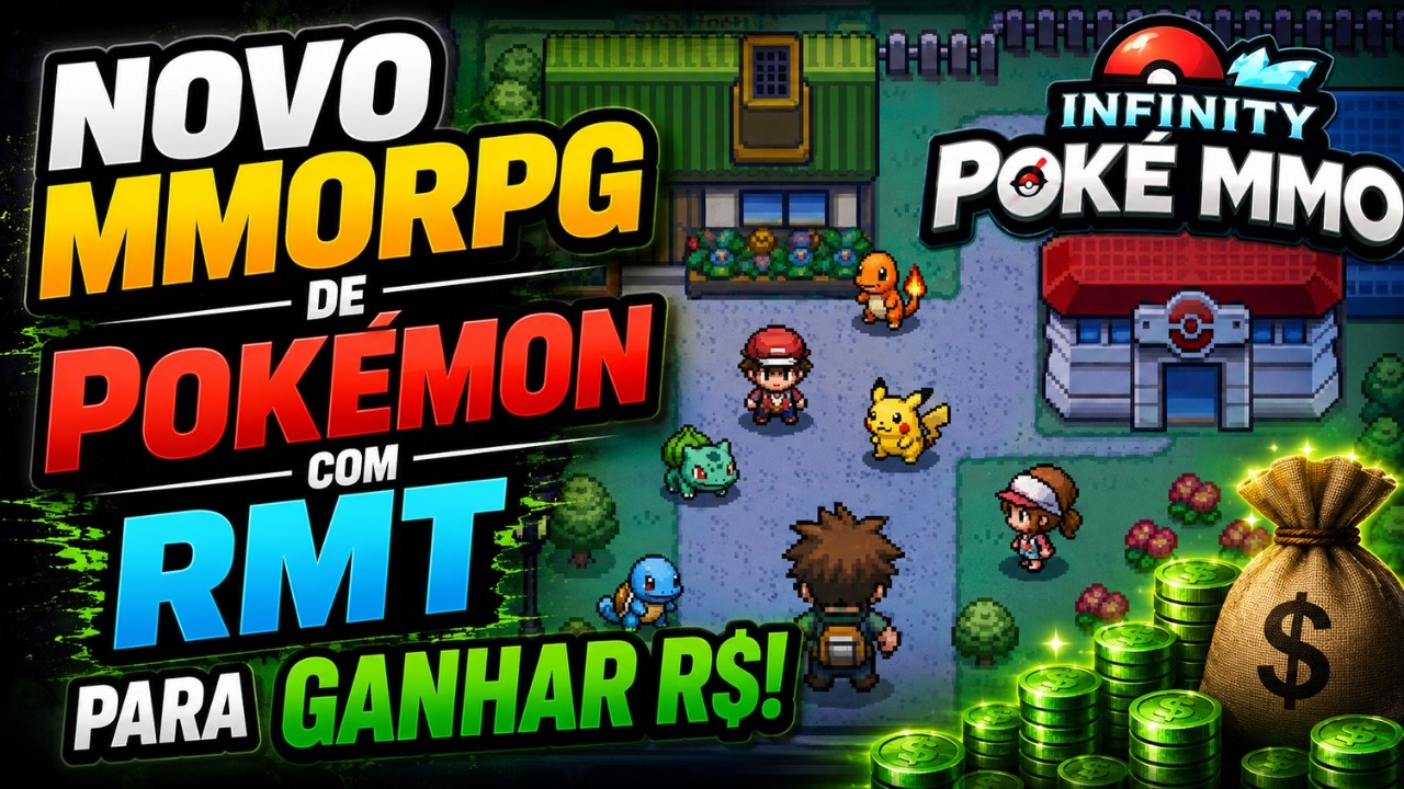NOVO Jogo MMORPG de Pok&eacute;mon com RMT para ganhar DINHEIRO R$! InfinityPoke MMO - Poke Idle