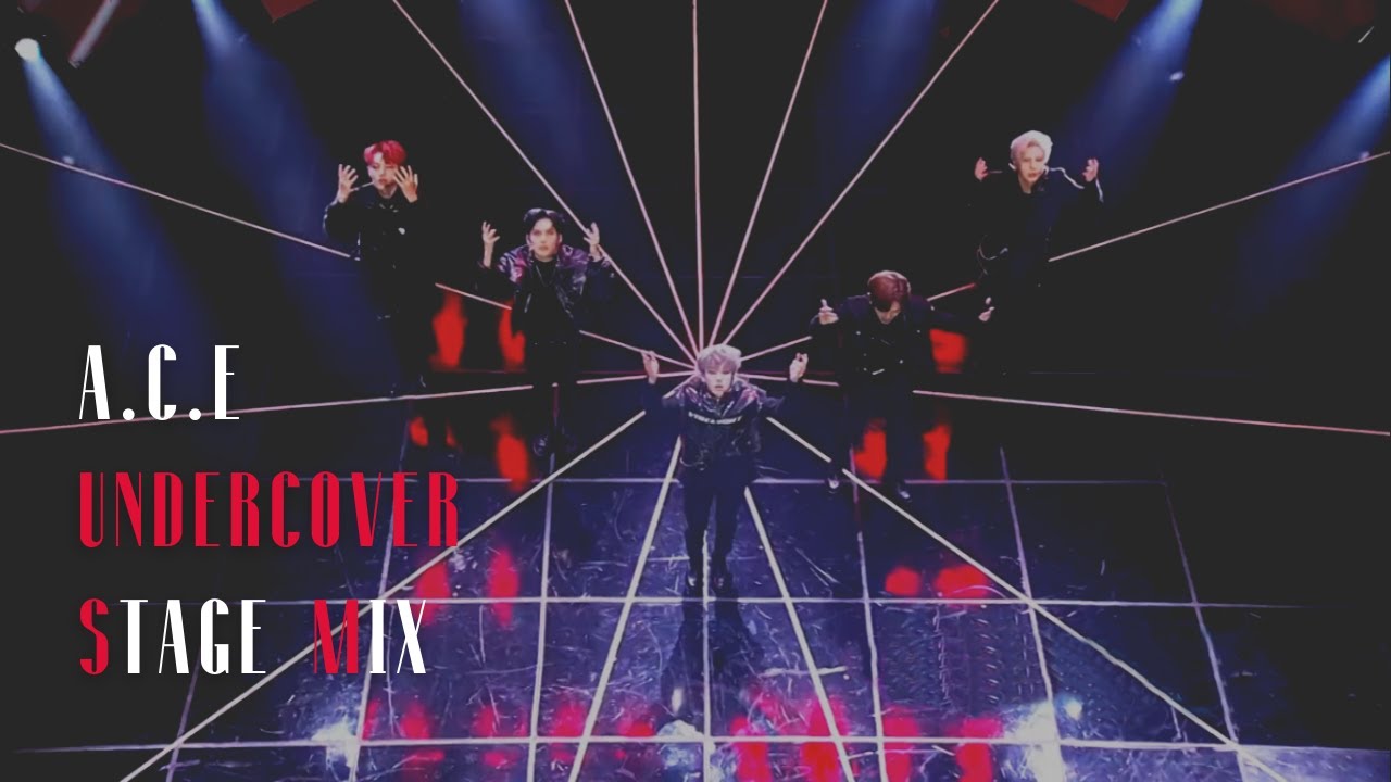 A.C.E. — UNDERCOVER |stage mix|