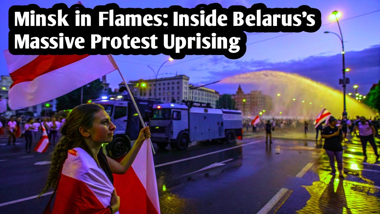 Minsk in Flames: Inside the Massive Protest Uprising in Belarus