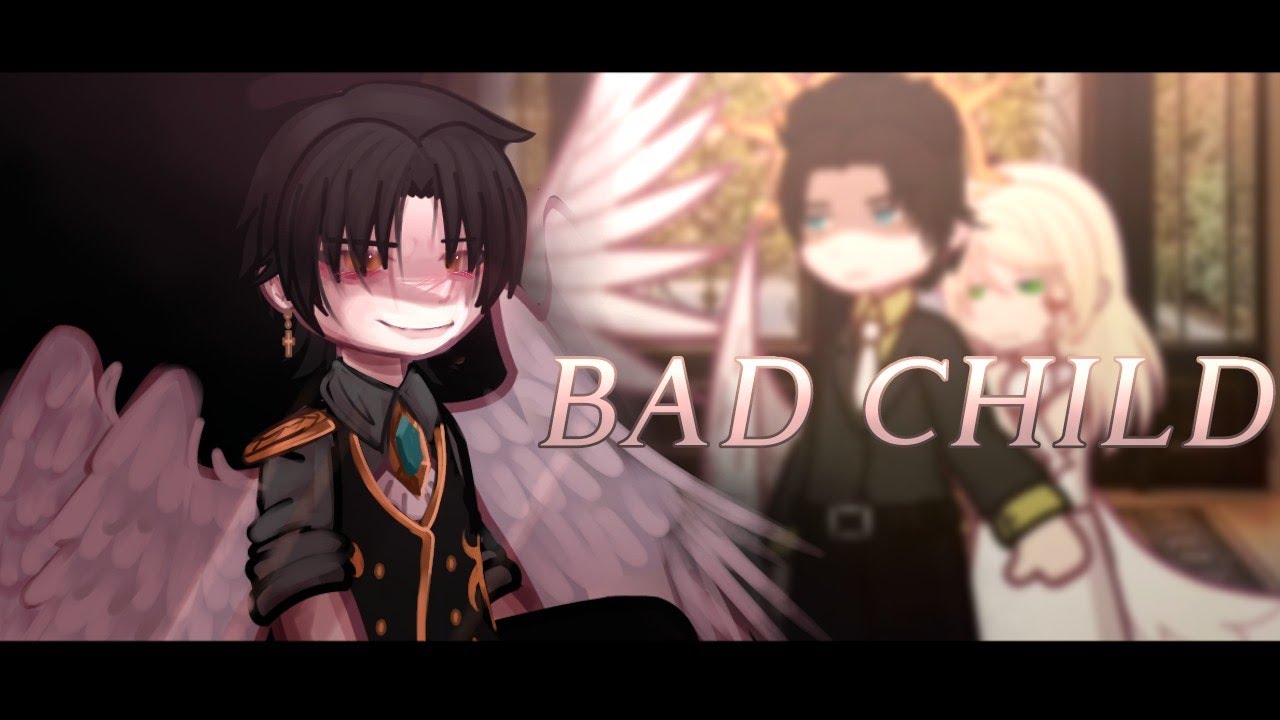 ||BAD CHILD|| GLMV||X_ MICA_X||GL2||