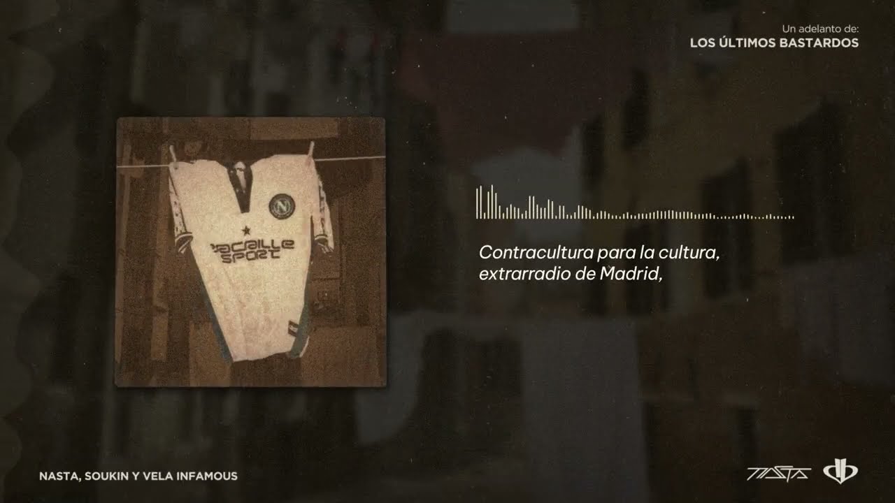 NASTA - SOMOS NOSOTROS - Feat SOUKIN, VELA INFAMOUS