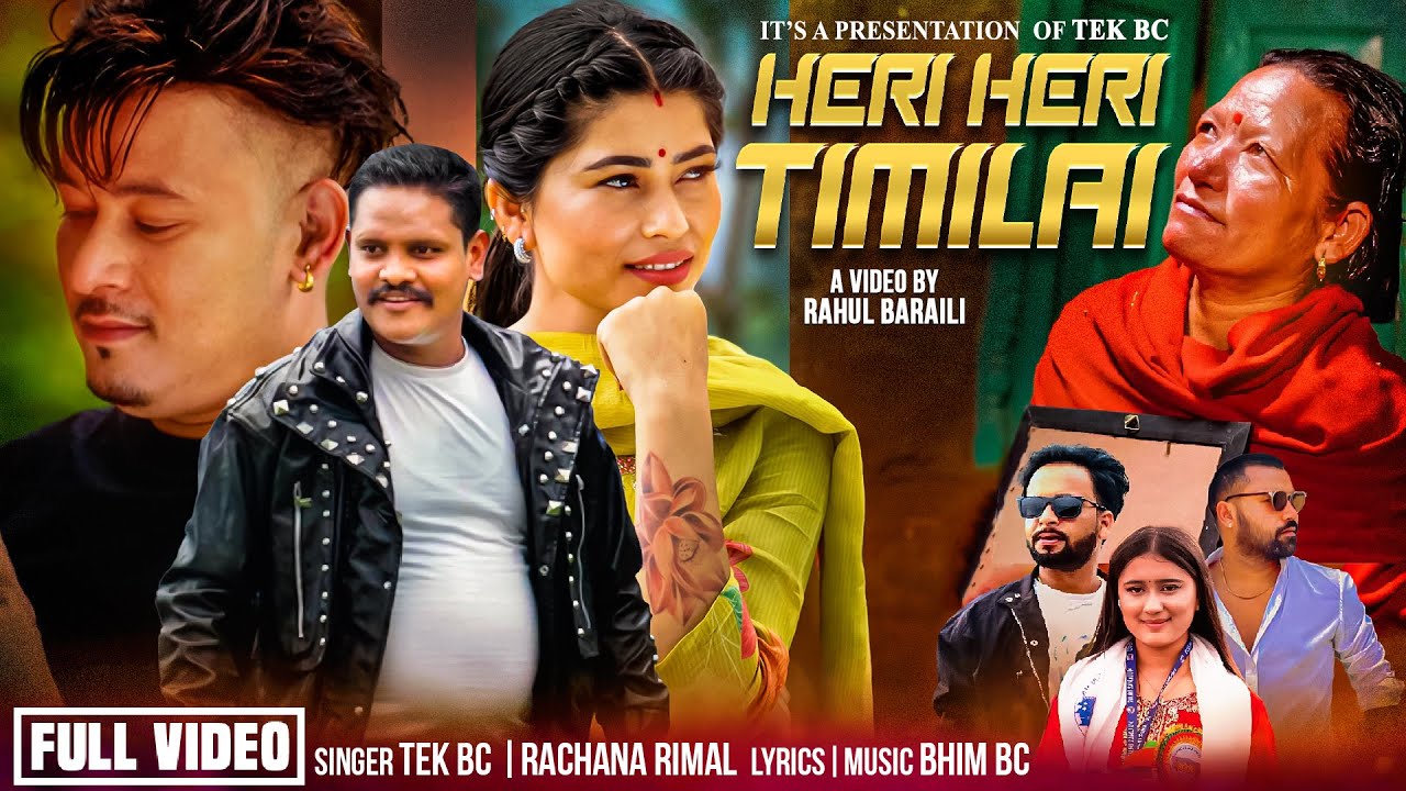 Tek Bc - Heri Heri Timilai By Rachana Rimal | Bhim Bc Ft. Ritu Basnet | Nabindra | Asari | Kalaute