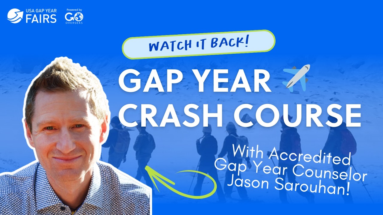 Gap Year Crash Course - 2026 Virtual Gap Year 101 with Jason Sarouhan