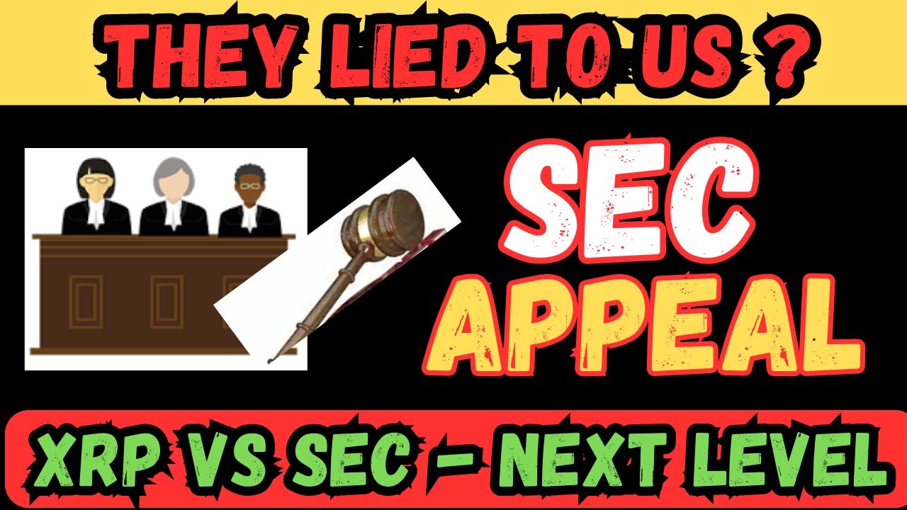 Ripple XRP - Breaking - SEC Appeal and its aftermath; What to look for in coming days