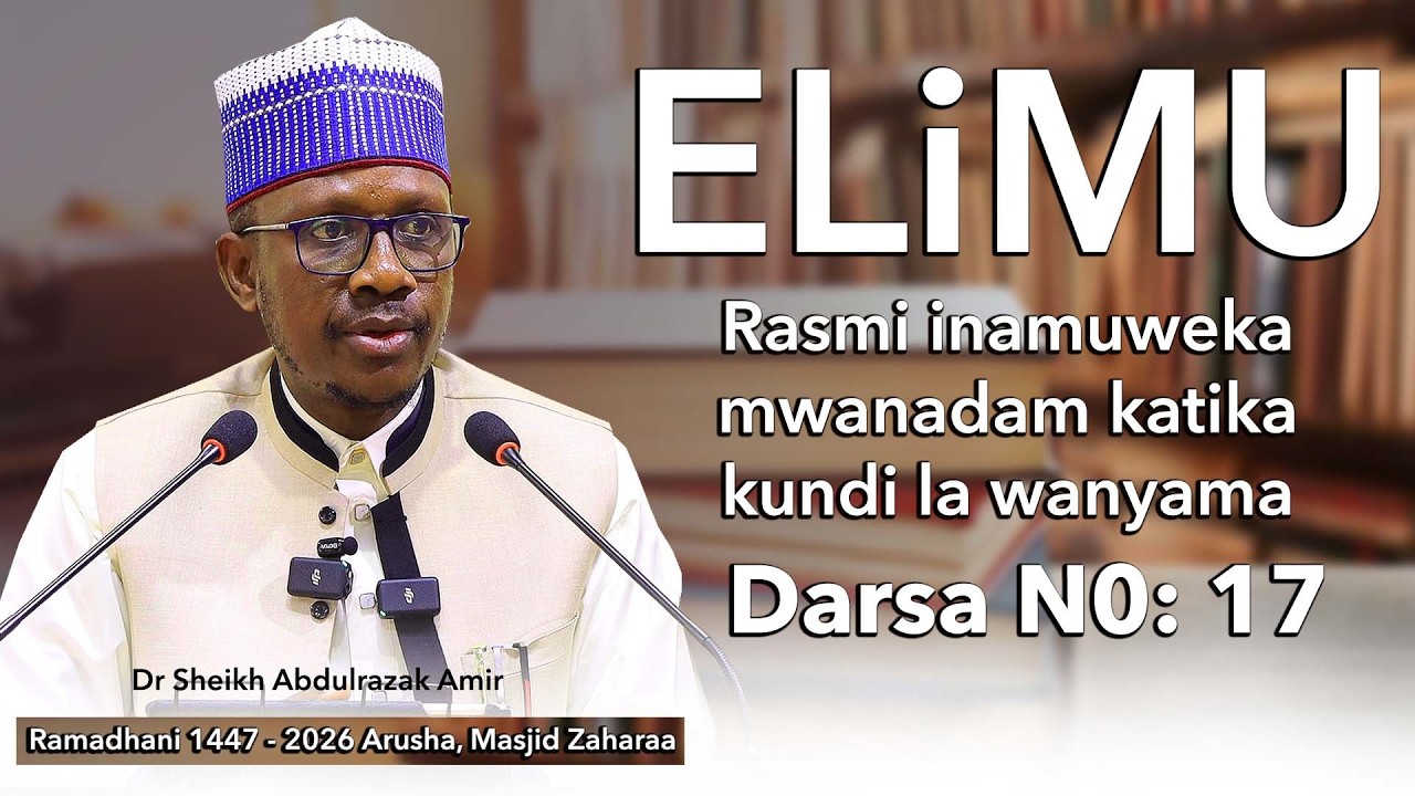 DARSA N0: 17 || UHALISIA WA ELIMU || MJADALA BAINA YA QURAN NA UBEPARI