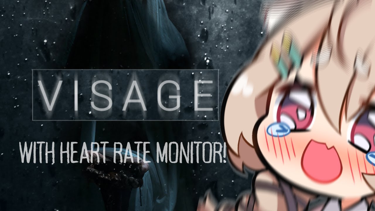 【VISAGE】spooky scary game!!!!!