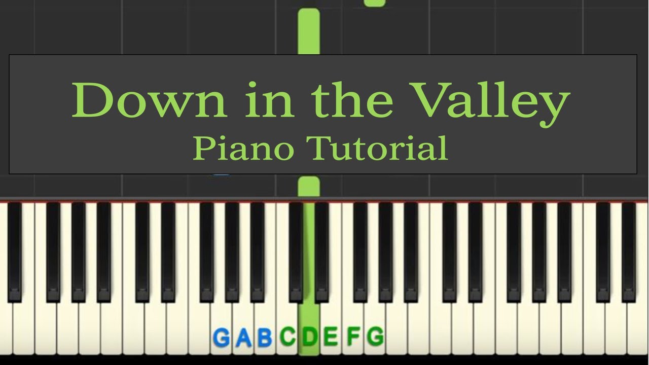 Easy Piano Tutorial: Down in the Valley with free sheet music!