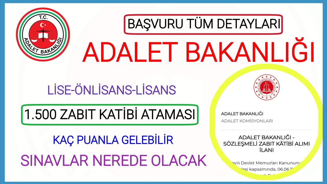 ADALET BAKANLIĞI BAŞVURU✅ LİSE-ÖNLİSANS-LİSANS 1.500 KİŞİLİK ZABIT KATİBİ ALIMI BAŞVURU SONUÇ SÜREÇ✅