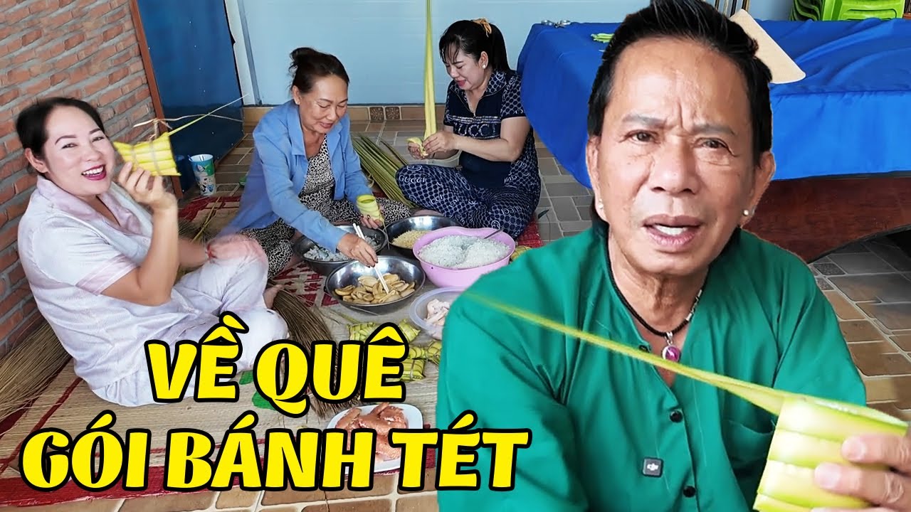Danh Hài Bảo Chung & Diệu Thắm Về Quê Hái Lá Dừa Gói Bánh Tét - Bảo Chung Vlog Mới Nhất 2025