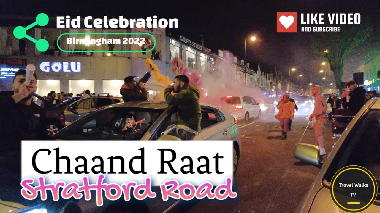 Chaand Raat 2022 Stratford Road Birmingham - 2022