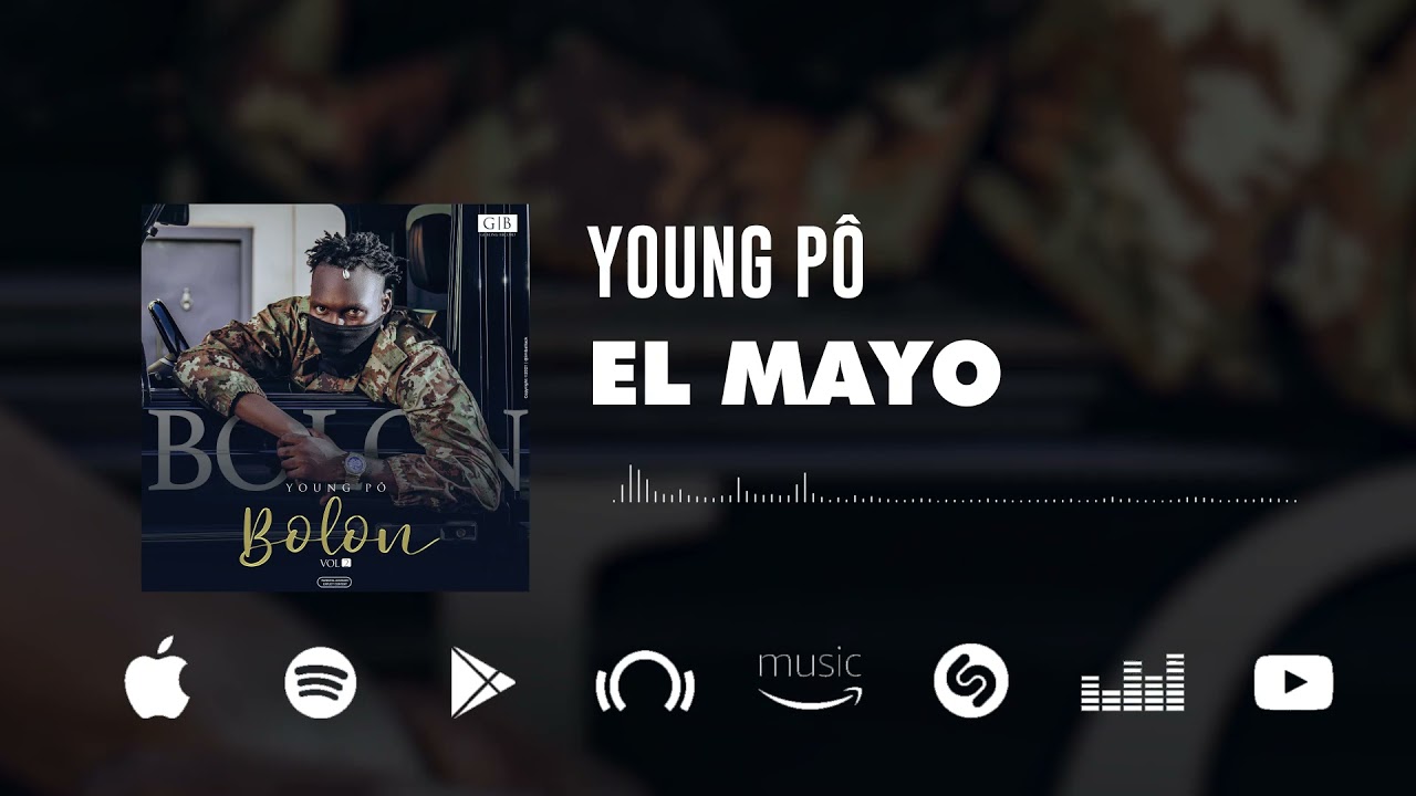 Young P&ocirc; - El Mayo (Son Officiel)