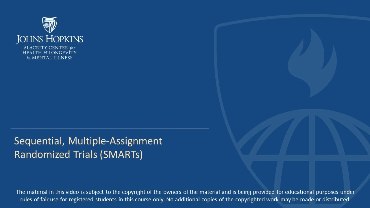 Section B: Sequential, Multiple-Assignment Randomized Trials (SMARTs)