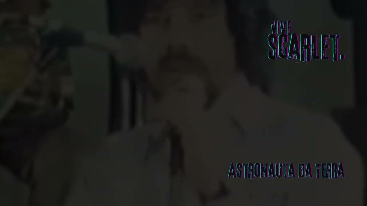 Vive Scarlet   Astronauta da Terra Grande Raul Seixas Homenagem