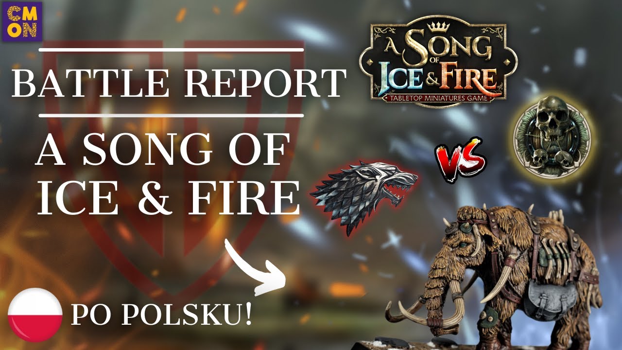 A Song Of Ice & Fire - Battle Report Stark vs Free Folk | WARBAND TV