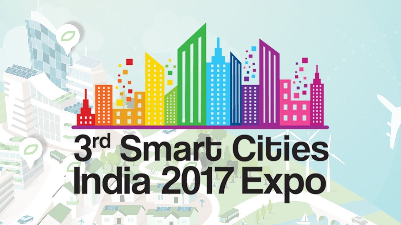 3rd Smart Cities India 2017 Expo starts in New Delhi
