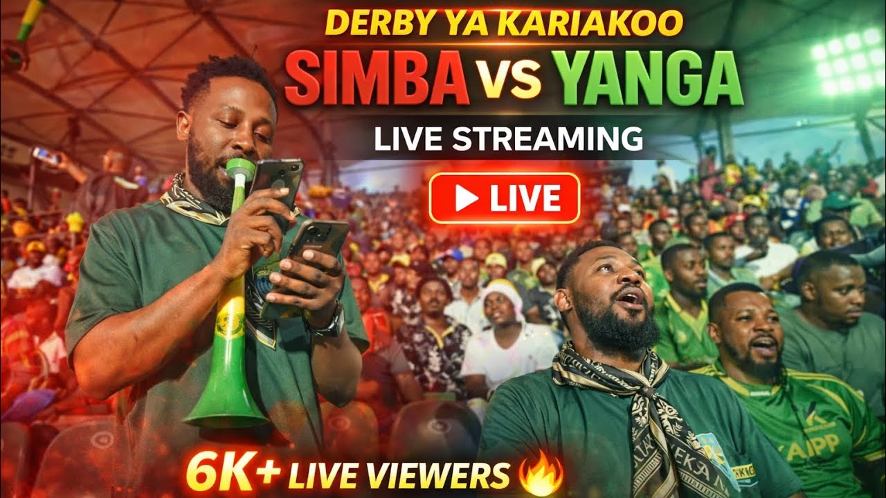 Joowzey Live | SIMBA VS YANGA