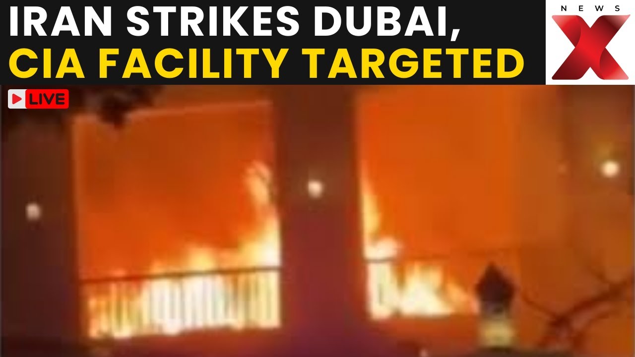 Iran Strikes On Dubai: Iranian Strikes Hit Dubai, CIA Building Targeted, Regional Tensions Escalate